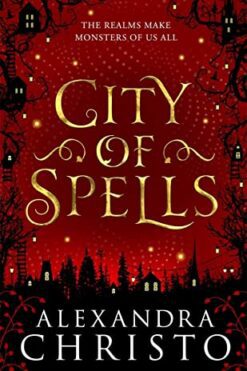 City of Spells (sequel to Into the Crooked Place)