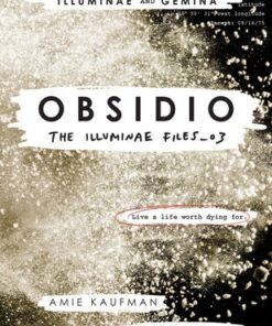 Obsidio: The Illuminae files: Book 3
