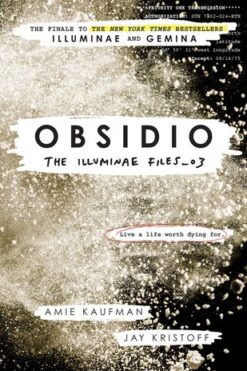Obsidio: The Illuminae files: Book 3