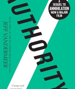 Authority (The Southern Reach Trilogy, Book 2)