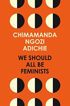 We Should All Be Feminists