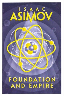 Foundation and Empire (The Foundation Trilogy, Book 2)
