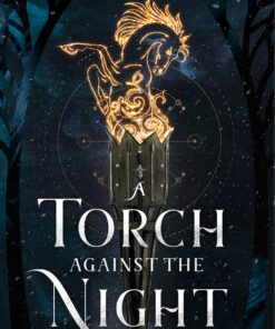 A Torch Against the Night (Ember Quartet, Book 2)
