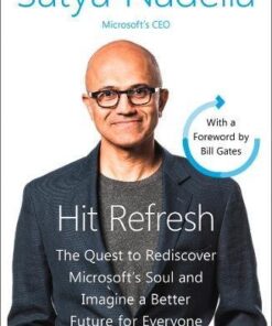 Hit Refresh: A Memoir by Microsoft's CEO