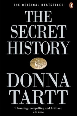 The Secret History: From the Pulitzer Prize-winning author of The Goldfinch