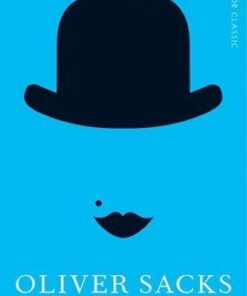 The Man Who Mistook His Wife for a Hat