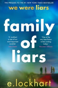 Family of Liars: The Prequel to We Were Liars