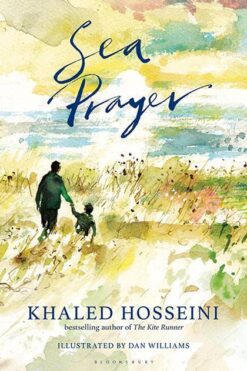Sea Prayer: The Sunday Times and New York Times Bestseller