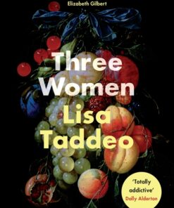 Three Women: A BBC 2 Between the Covers Book Club Pick