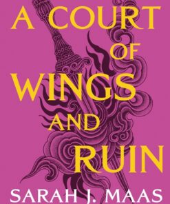 A Court of Wings and Ruin: The #1 bestselling series