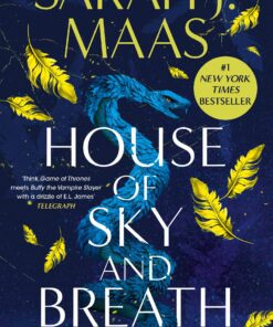 House of Sky and Breath: The unmissable #1 Sunday Times bestseller, from the multi-million-selling author of A Court of Thorns and Roses.