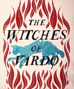 The Witches of Vardo: THE INTERNATIONAL BESTSELLER: 'Powerful, deeply moving' - Sunday Times