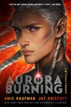 Aurora Burning: (The Aurora Cycle)