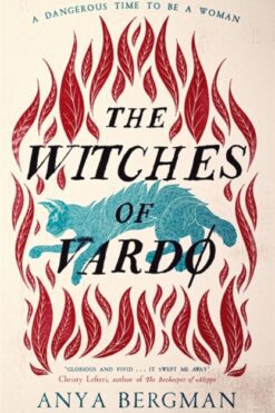 The Witches of Vardo: THE INTERNATIONAL BESTSELLER: 'Powerful, deeply moving' - Sunday Times