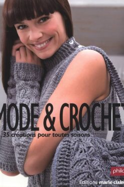 Mode et crochet : 35 créations pour toutes saisons