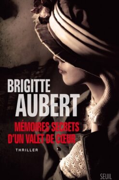 Mémoires secrets d'un valet de coeur