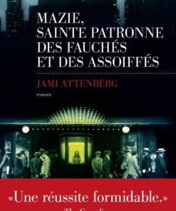 Mazie, sainte patronne des fauchés et des assoiffés