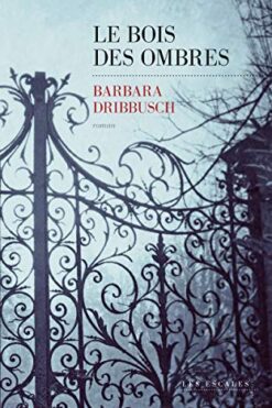 Le Bois des ombres
