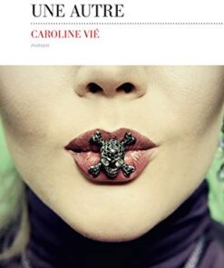 Ni tout à fait une autre