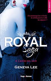 Royal saga Volume 4, Cherche-moi