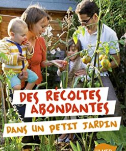 Des récoltes abondantes dans un petit jardin