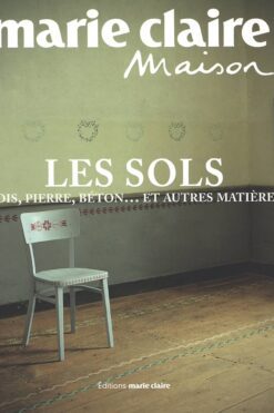 Les sols : bois, pierre, béton... et autres matières