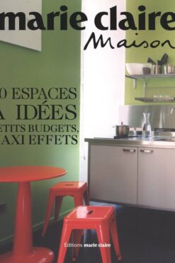 30 espaces à idées : petits budgets, maxi effets