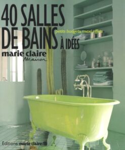 40 salles de bain à idées : petits budgets, maxi effets