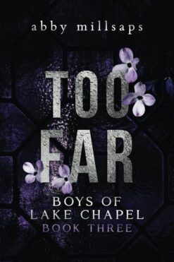 Too Far: A Why Choose Sports Romance