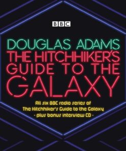The Hitchhiker’s Guide to the Galaxy: The Complete Radio Series