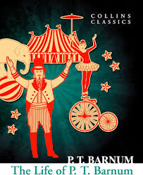 The Life of P.T. Barnum