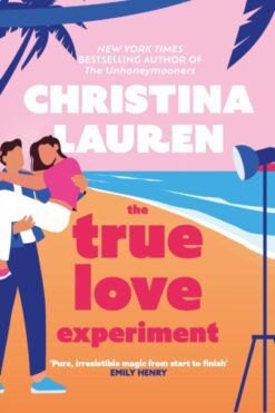 The True Love Experiment