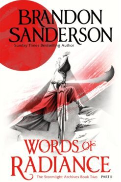 Words of Radiance, Part 2
