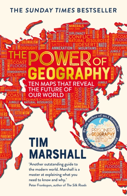 The Power of Geography: Ten Maps that Reveal the Future of Our World