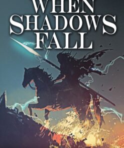 When Shadows Fall