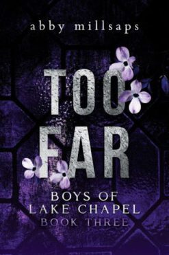 Too Far: A Why Choose Sports Romance