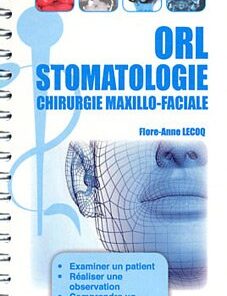 ORL stomatologie : chirurgie maxillo-faciale
