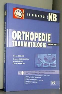 Orthopédie, traumatologie