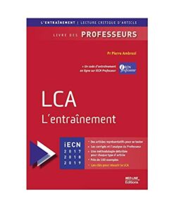 LCA, l'entraînement : iECN 2017, 2018, 2019 : livre des professeurs