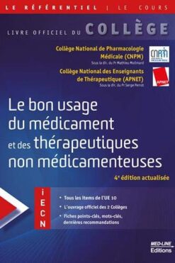 Le bon usage du médicament et des thérapeutiques non médicamenteuses : iECN